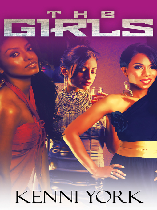 Title details for The Girls by Kenni York - Available
